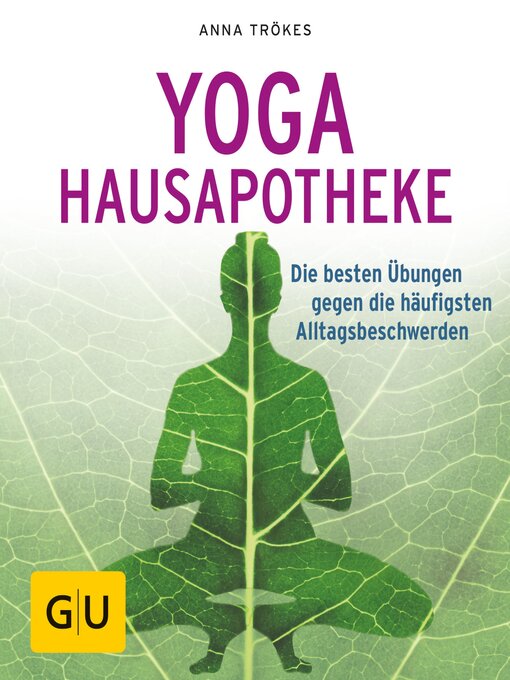 Title details for Yoga Hausapotheke by Anna Trökes - Available